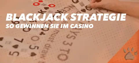 Blackjack Strategie: So gewinnen Sie im Casino